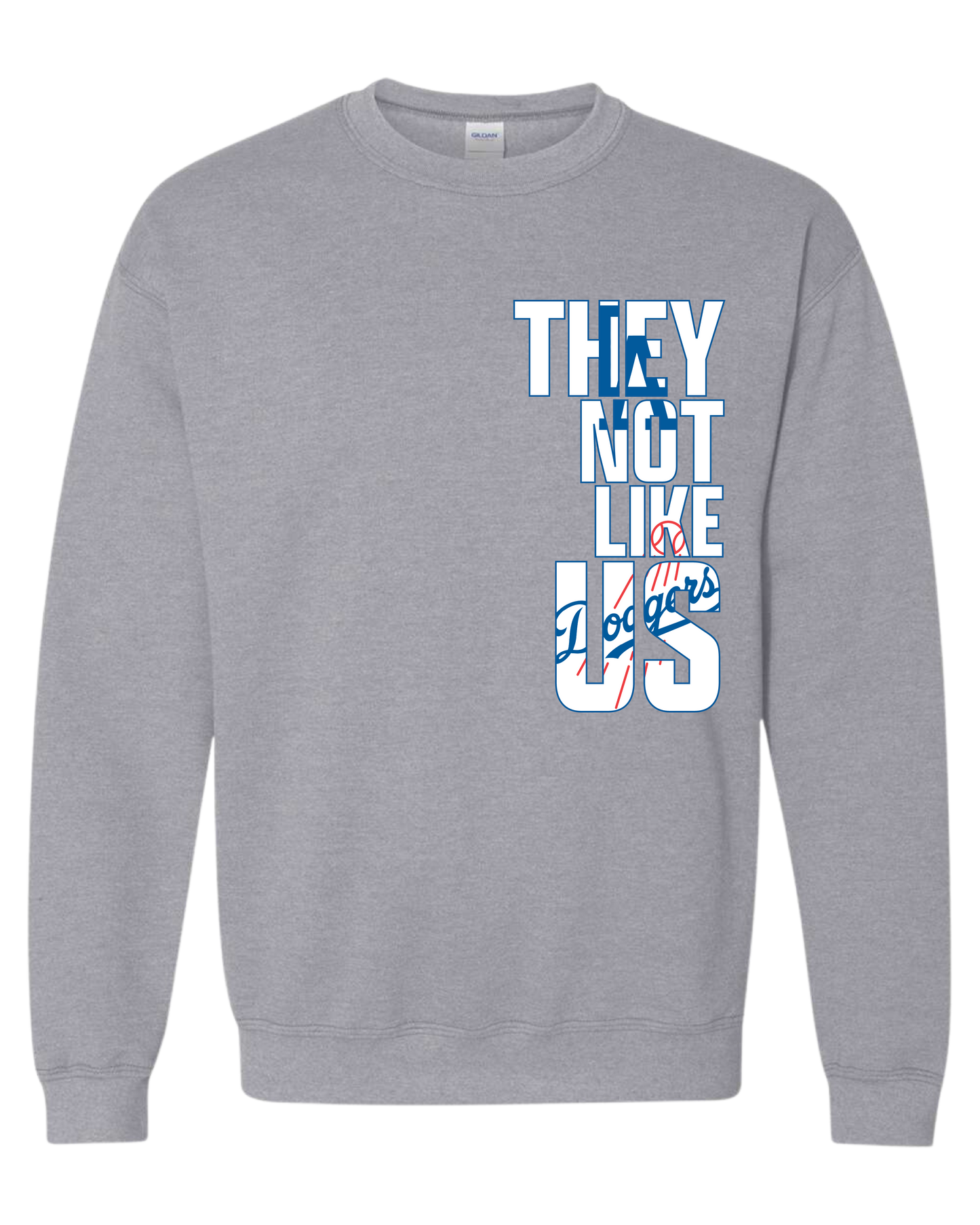 LA "They Not Like Us" Crewneck