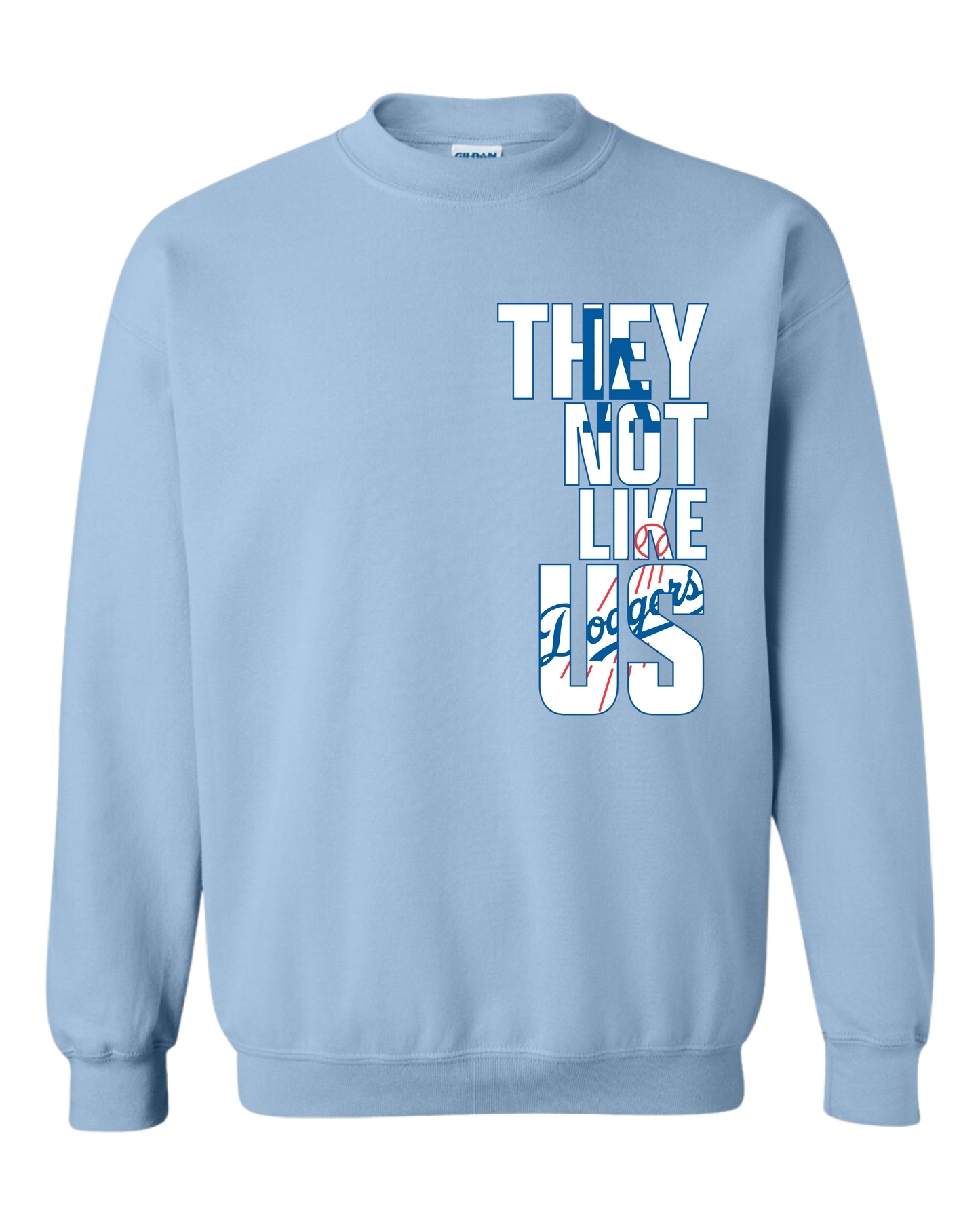 LA "They Not Like Us" Crewneck