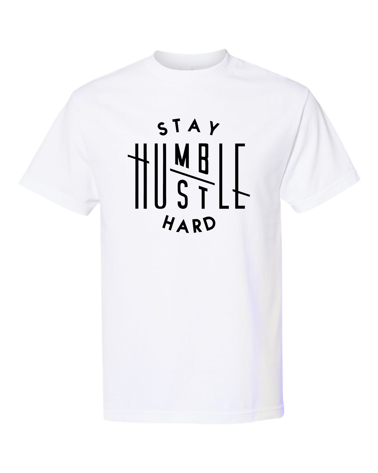 Stay Humble Hustle Hard
