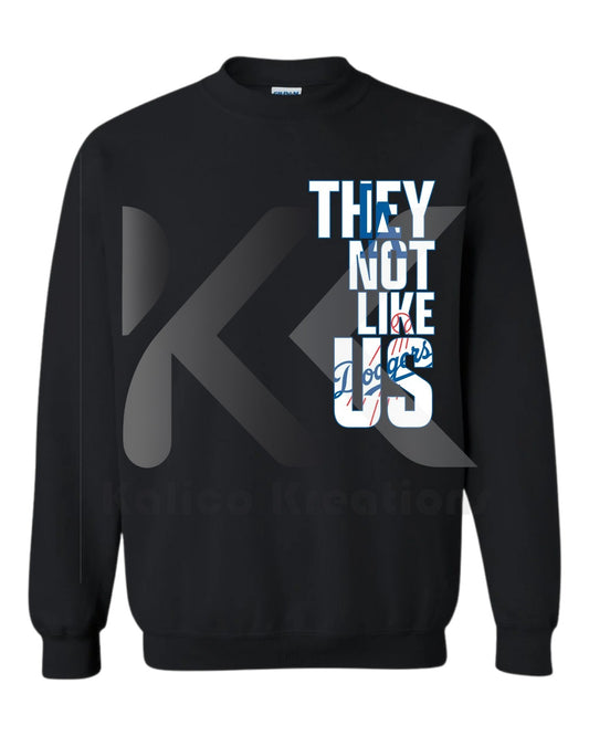LA "They Not Like Us" Crewneck