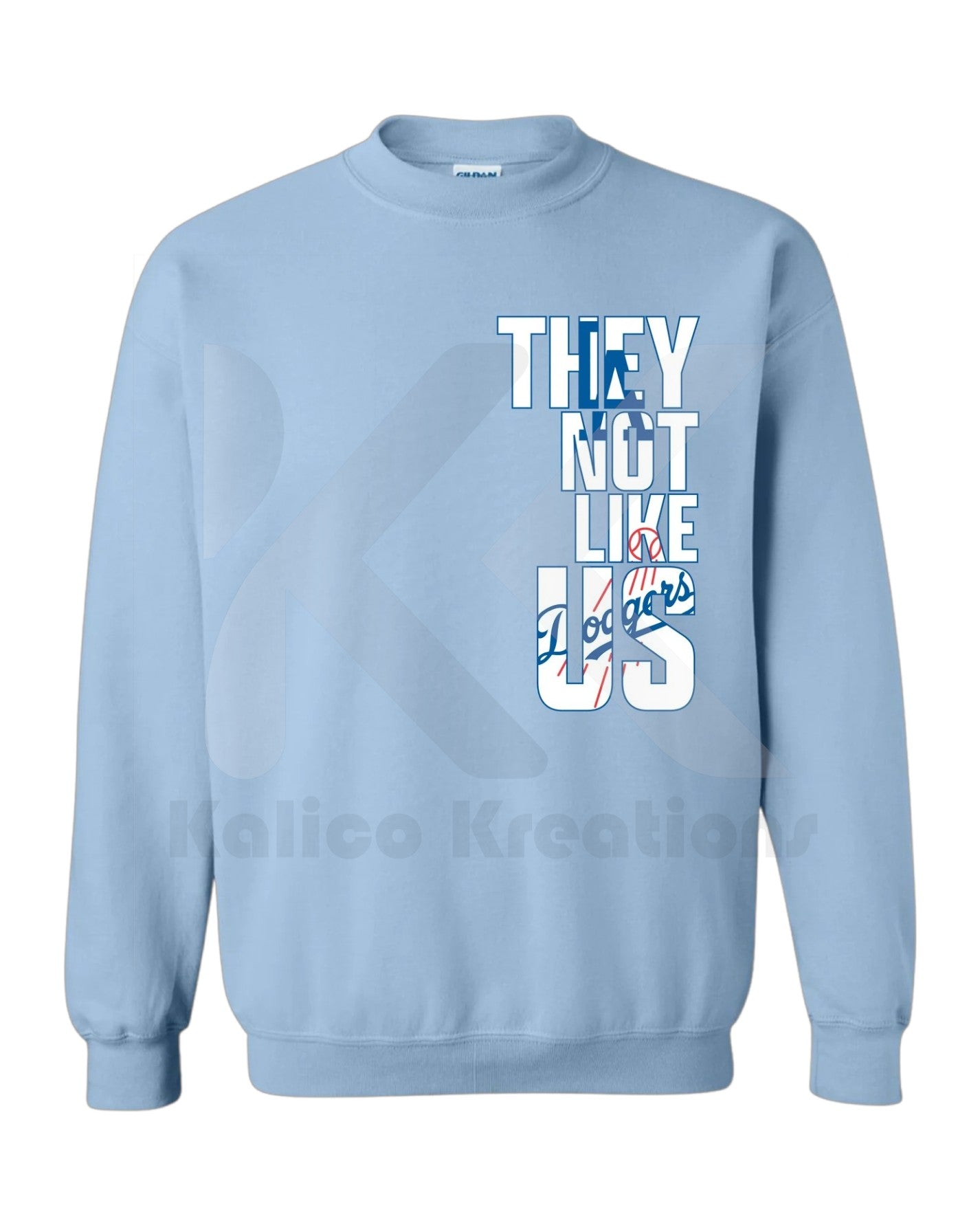 LA "They Not Like Us" Crewneck