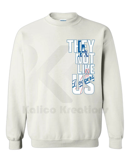 LA "They Not Like Us" Crewneck