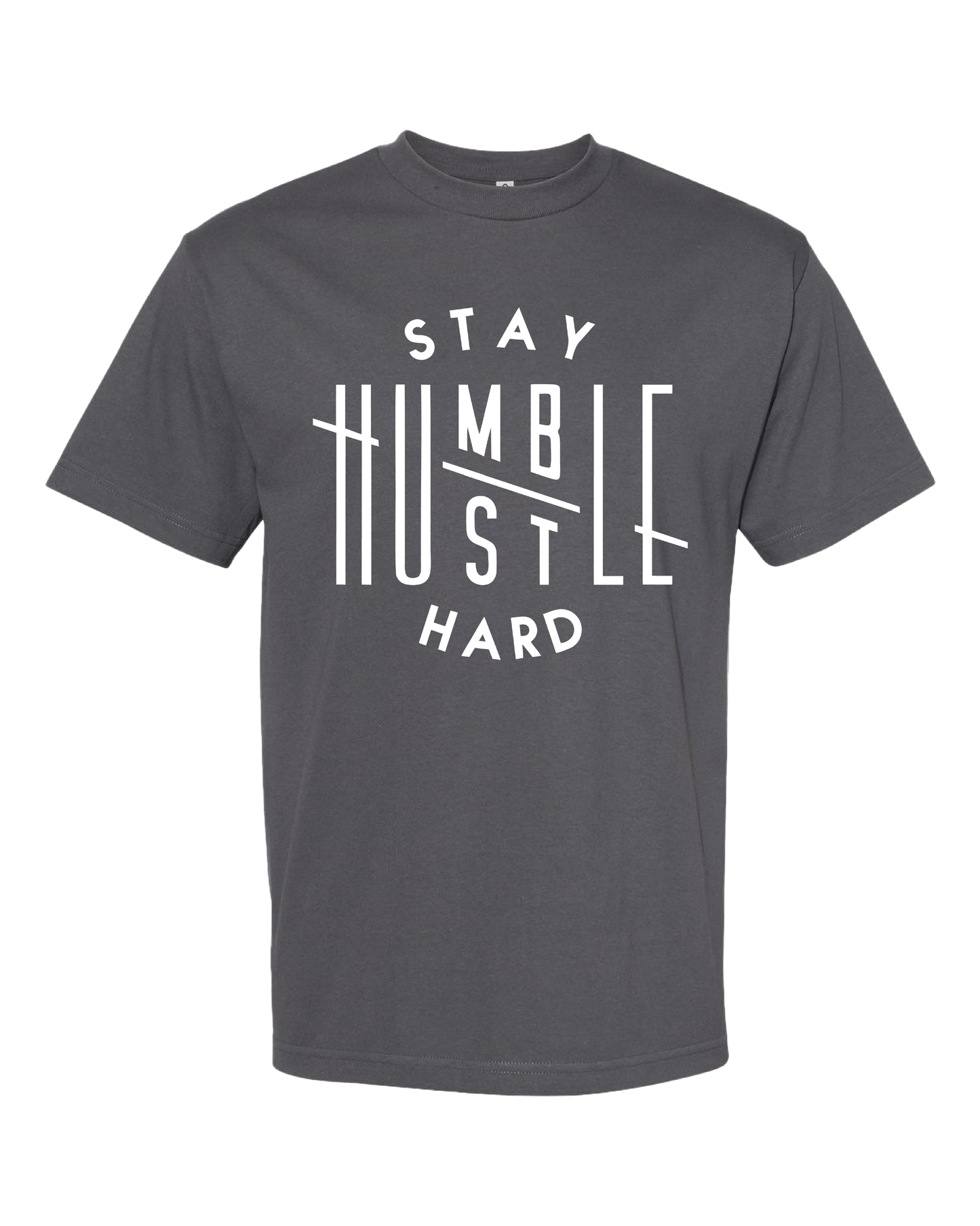 Stay Humble Hustle Hard